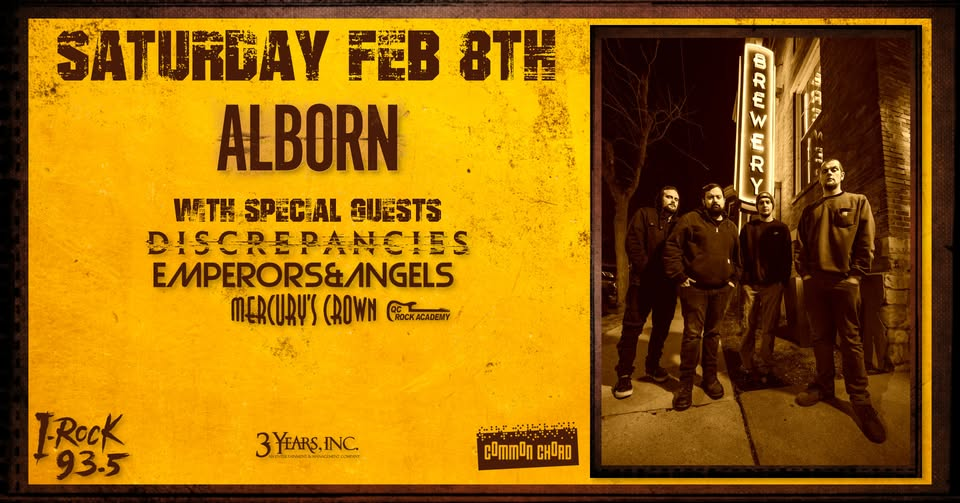 February 8th Alborn concert with Discrepancies, Emperors & Angels, and Mercury's Crown